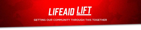 LIFEAID LIFT: Financially Boost Our Community
