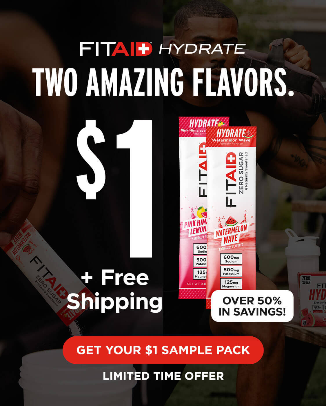 FITAID Hydrate two amazing flavors. $1 + free shipping over 50% in savings!