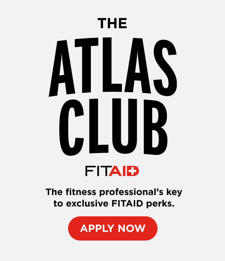 The Atlas Club FITAID - The fitness professional's key to exclusive FITAID perks.