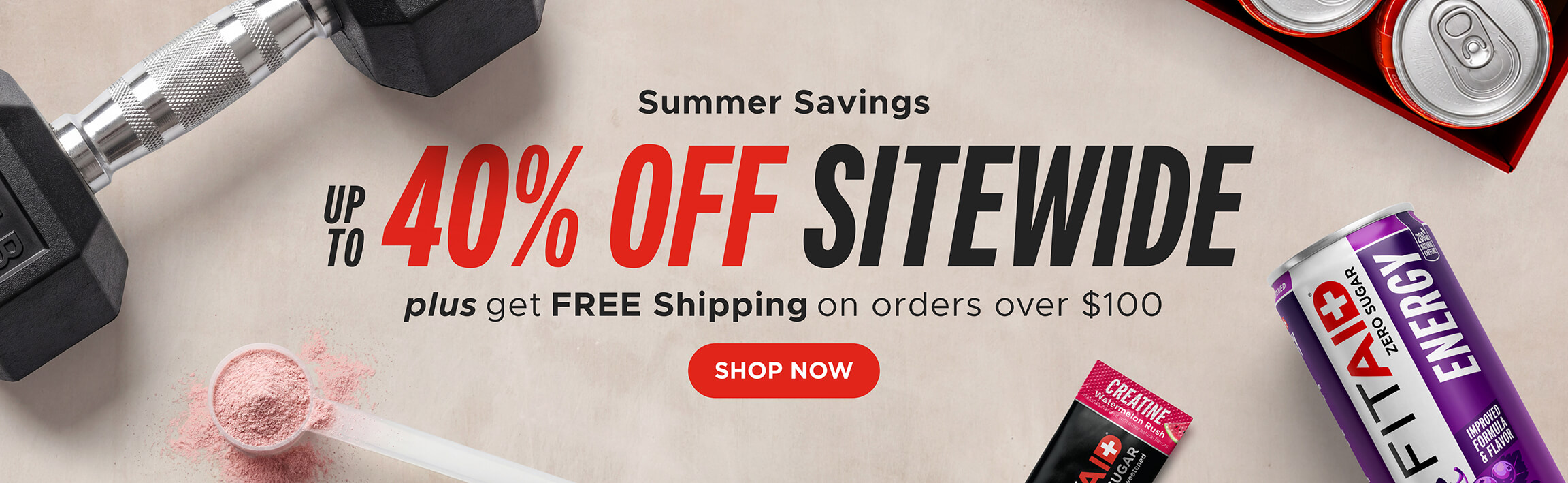 Up to 40% OFF sitewide shop now!